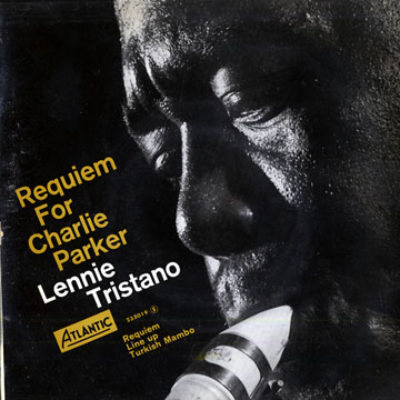 Requiem for Charlie Parker,Lennie Tristano