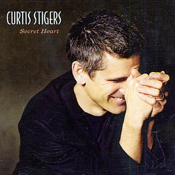 secret heart,Curtis Stigers