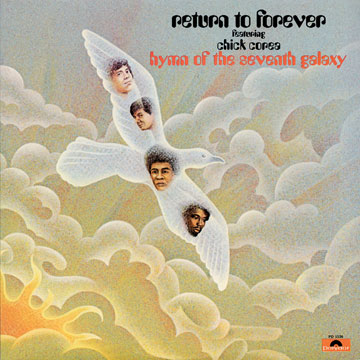 Hymn of the seventh galaxy,Chick Corea ,  Return To Forever