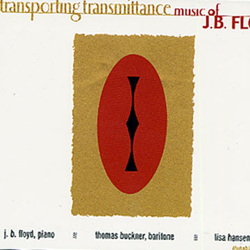 transporting transmittance - music of,J.B. Floyd