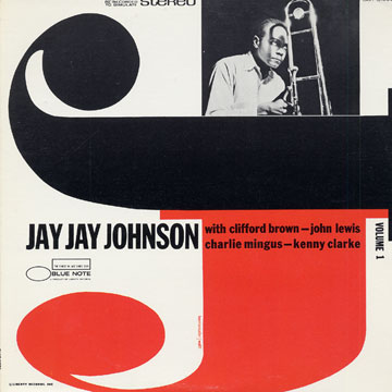 The Eminent Jay Jay Johnson Volume I,Jay Jay Johnson