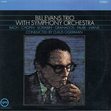Bill Evans Trio with symphony orchestra,Bill Evans