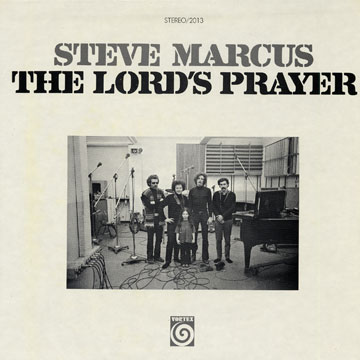 The Lord's Prayer,Steve Marcus