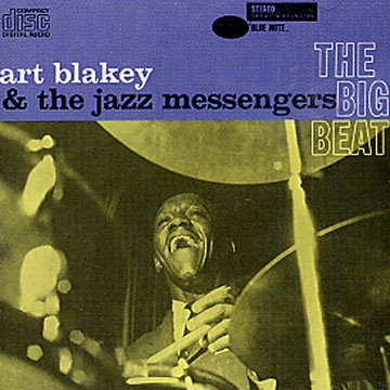 The big beat,Art Blakey ,  The Jazz Messengers