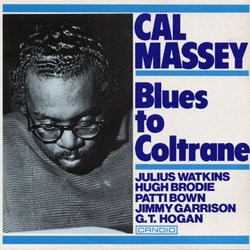 Blues to Coltrane,Cal Massey