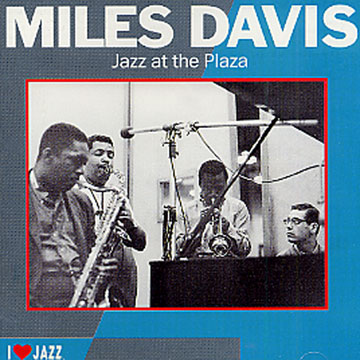 Jazz at the Plaza,Miles Davis