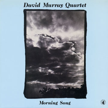 Morning song,David Murray