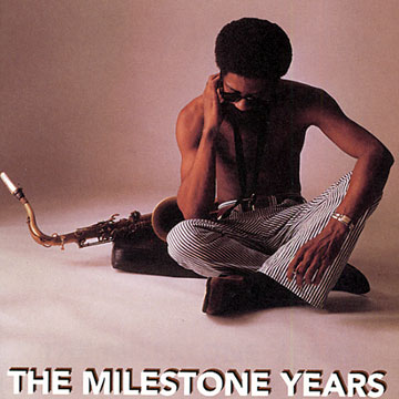 The Milestone Years,Joe Henderson