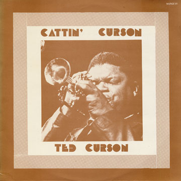 Cattin' Curson,Ted Curson