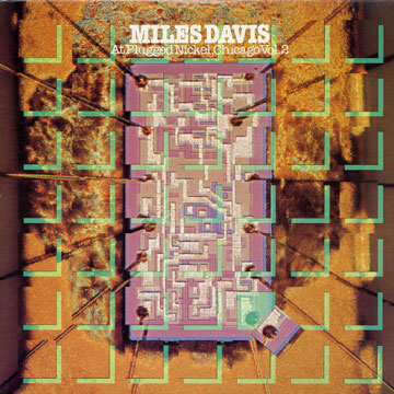 At plugged Nickel, Chicago Vol. II,Miles Davis