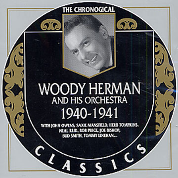 Woody Herman and his orchestra 1940 - 1941,Woody Herman