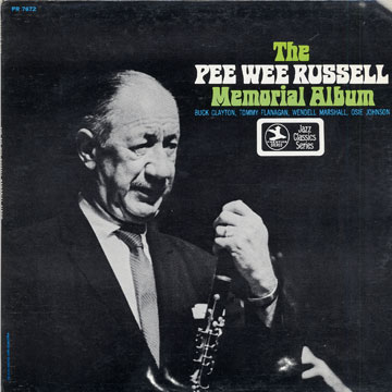 The Pee Wee Russell Memorial album,Pee Wee Russell
