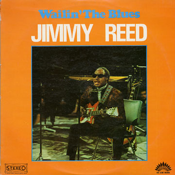 Wailin' the blues,Jimmy Reed