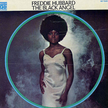 the black angel,Freddie Hubbard