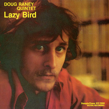 Lazy bird,Doug Raney