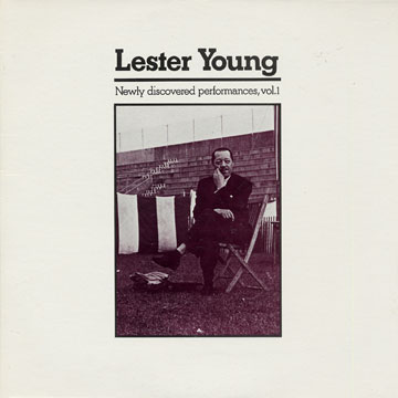 Newly discovered performance, vol.1,Lester Young