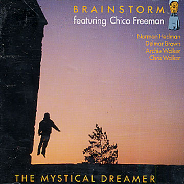 The mystical Dreamer, Brainstrom