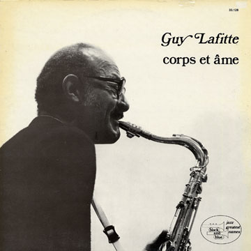 Corps et Ame,Guy Lafitte