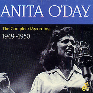The complete Recordings 1949 - 1950,Anita O'Day