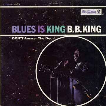 Blues is King,B.B. King