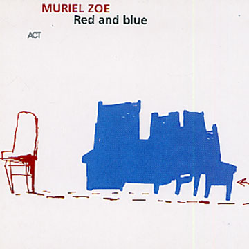 red and blue,Muriel Zoe