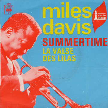 Summertime - La valse des Lilas,Miles Davis