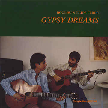 Gypsy dreams,Boulou Ferr , Elios Ferr