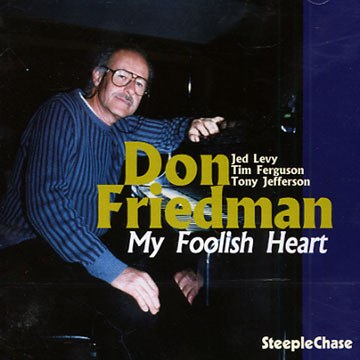 My foolish heart,Don Friedman