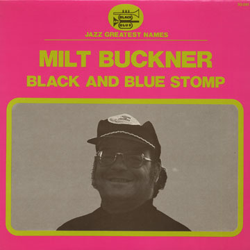 Black and blue stomp,Milt Buckner