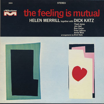 The feeling is mutual,Dick Katz , Helen Merrill