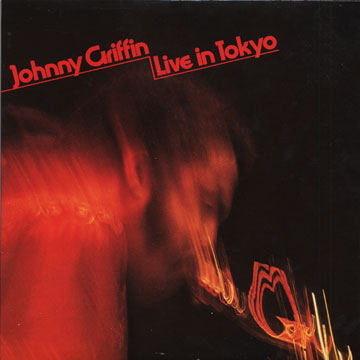Live in Tokyo,Johnny Griffin