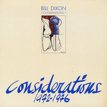 considerations 1,Bill Dixon