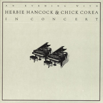 An Evening With Herbie Hancock & Chick Corea,Chick Corea , Herbie Hancock