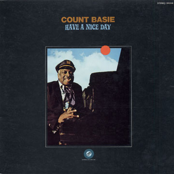 Have a nice day,Count Basie