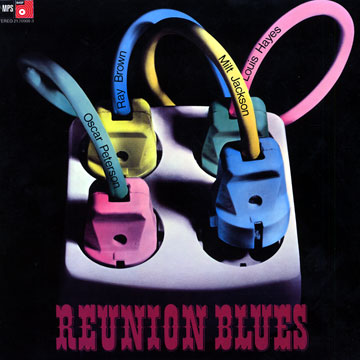 Reunion blues,Ray Brown , Louis Hayes , Milt Jackson , Oscar Peterson