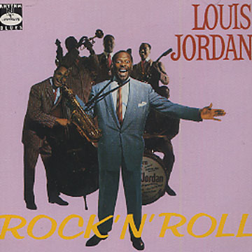 rock'n'roll,Louis Jordan