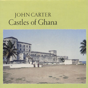 castles of Ghana,John Carter
