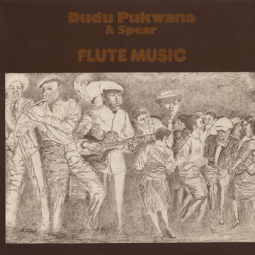 Flute music,Dudu Pukwana