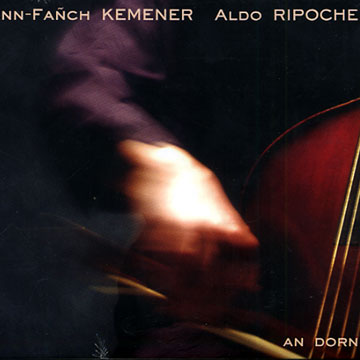 an dorn,Yann Fanch Kemener , Aldo Ripoche