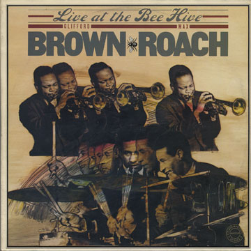 Live at the Bee Hive,Clifford Brown , Max Roach