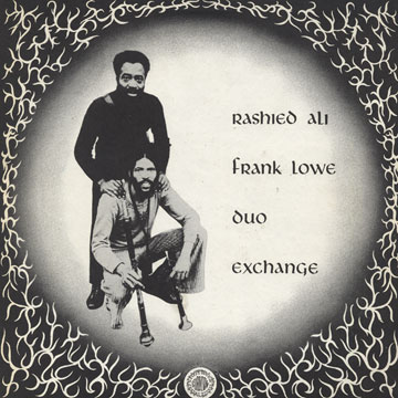 duo exchange,Rashied Ali , Frank Lowe