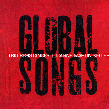 global songs, Trio Rsistances