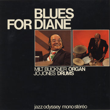 Blues for Diane,Milt Buckner , Jo Jones