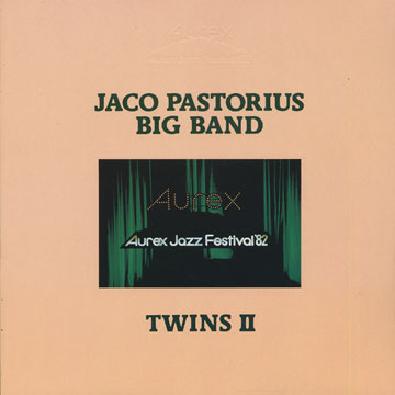 Twins II,Jaco Pastorius