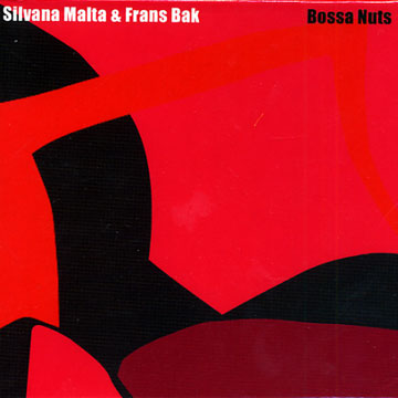 bossa nuts,Frans Bak , Silvana Malta