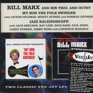 My son the Folk singer + Jazz kaleidoscope,Bill Marx