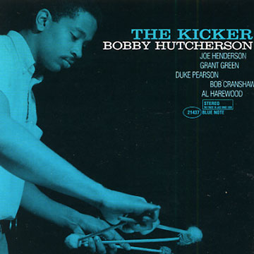 The kicker,Bobby Hutcherson