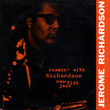 Roamin' with richardson,Jerome Richardson