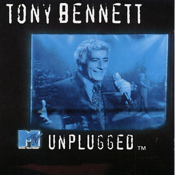 MTV Unplugged,Tony Bennett