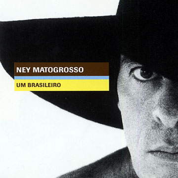 Um Brasileiro  / Interpreta Chico Buarque,Ney Matogrosso